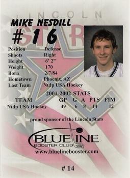 2002-03 Blueline Booster Club Lincoln Stars (USHL) #14 Mike Nesdill Back