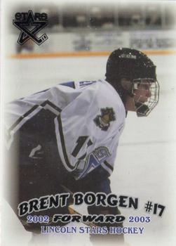 2002-03 Blueline Booster Club Lincoln Stars (USHL) #15 Brent Borgen Front