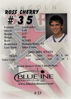 2002-03 Blueline Booster Club Lincoln Stars (USHL) #23 Ross Cherry Back