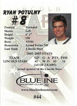 2002-03 Blueline Booster Club Lincoln Stars (USHL) Update #44 Ryan Potulny Back