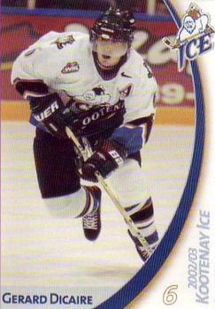 2002-03 BC Hydro Kootenay Ice (WHL) #NNO Gerard Dicaire Front