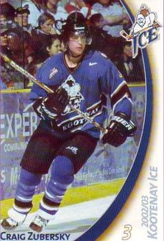 2002-03 BC Hydro Kootenay Ice (WHL) #NNO Craig Zubersky Front