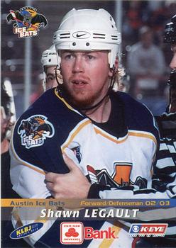 2002-03 Grandstand Austin Ice Bats (CHL) #NNO Shawn Legault Front