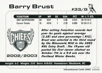 2002-03 Grandstand Spokane Chiefs (WHL) #NNO Barry Brust Back