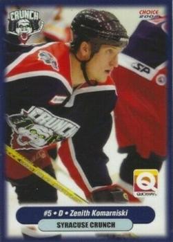 2003-04 Choice Syracuse Crunch (AHL) #5 Zenith Komarniski Front