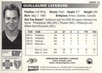 2003-04 Choice Wilkes-Barre/Scranton Penguins (AHL) #14 Guillaume Lefebvre Back