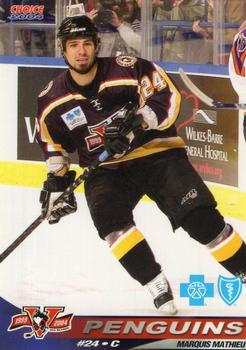 2003-04 Choice Wilkes-Barre/Scranton Penguins (AHL) #16 Marquis Mathieu Front