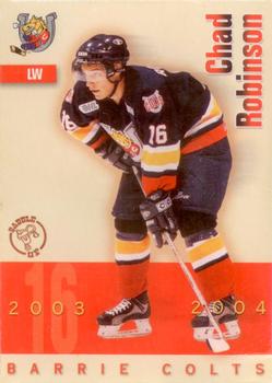 2003-04 Colts & Cops Barrie Colts (OHL) #NNO Chad Robinson Front