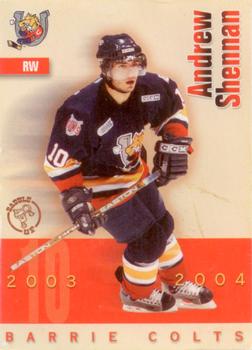 2003-04 Colts & Cops Barrie Colts (OHL) #NNO Andrew Shennan Front