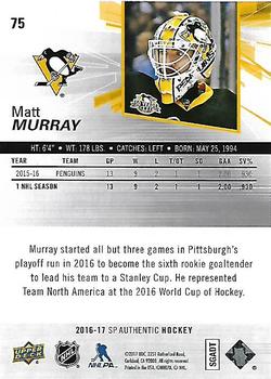 2016-17 SP Authentic #75 Matt Murray Back
