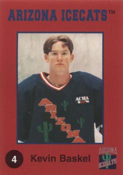 1996-97 Arizona Icecats (ACHA) #NNO Kevin Baskel Front