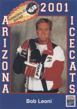 2000-01 Arizona Icecats (ACHA) #NNO Bob Leoni Front