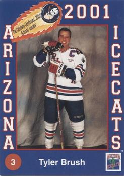 2000-01 Arizona Icecats (ACHA) #NNO Tyler Brush Front