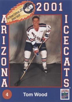 2000-01 Arizona Icecats (ACHA) #NNO Tom Wood Front