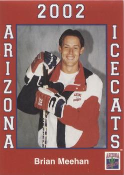2001-02 Arizona Icecats (ACHA) #NNO Brian Meehan Front