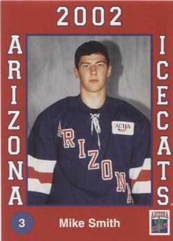 2001-02 Arizona Icecats (ACHA) #NNO Mike Smith Front