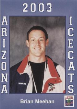 2002-03 Arizona Icecats (ACHA) #NNO Brian Meehan Front