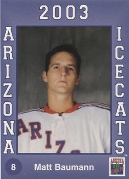 2002-03 Arizona Icecats (ACHA) #NNO Matt Baumann Front