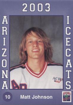 2002-03 Arizona Icecats (ACHA) #NNO Matt Johnson Front