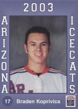 2002-03 Arizona Icecats (ACHA) #NNO Braden Koprivica Front