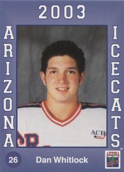 2002-03 Arizona Icecats (ACHA) #NNO Dan Whitlock Front