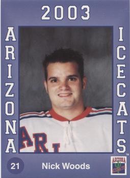 2002-03 Arizona Icecats (ACHA) #NNO Nick Woods Front