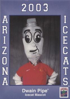 2002-03 Arizona Icecats (ACHA) #NNO Dwain Pipe Front