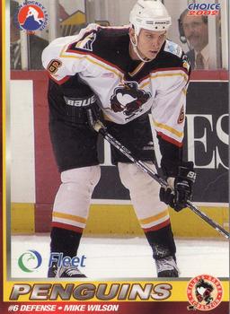 2001-02 Choice Wilkes-Barre/Scranton Penguins (AHL) #6 Mike Wilson Front