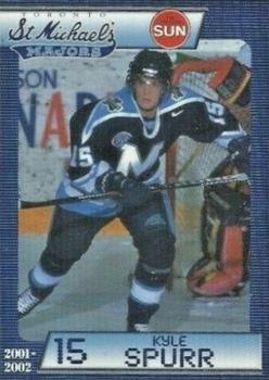 2001-02 Toronto Sun Toronto St. Michael's Majors (OHL) #NNO Kyle Spurr Front