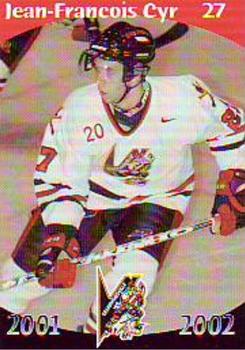 2001-02 Drummondville Voltigeurs (QMJHL) #18 Jean-Francois Cyr Front
