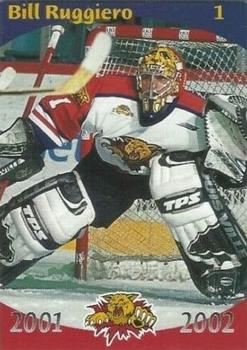 2001-02 Moncton Wildcats (QMJHL) #1 Bill Ruggiero Front