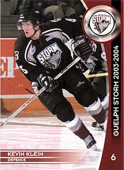 2003-04 M&T Printing Guelph Storm (OHL) #4 Kevin Klein Front