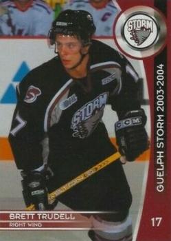 2003-04 M&T Printing Guelph Storm (OHL) #13 Brett Trudell Front
