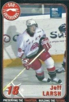 2003-04 Sault Ste. Marie Greyhounds (OHL) #NNO Jeff Larsh Front
