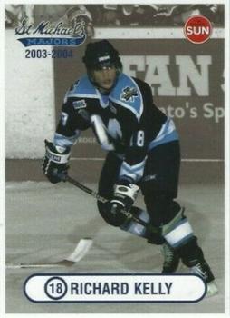 2003-04 Toronto Sun Toronto St. Michael's Majors (OHL) #NNO Richard Kelly Front