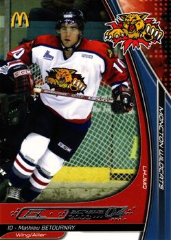 2003-04 Extreme Moncton Wildcats (QMJHL) #NNO Mathieu Betournay Front