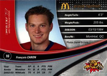 2003-04 Extreme Moncton Wildcats (QMJHL) #NNO Francois Caron Back