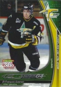 2003-04 Extreme Val d'Or Foreurs (QMJHL) #NNO Francois Gagnon Front