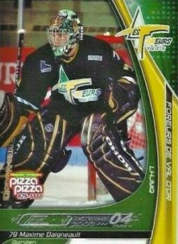 2003-04 Extreme Val d'Or Foreurs (QMJHL) #NNO Maxime Daigneault Front