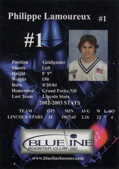 2003-04 Blueline Booster Club Lincoln Stars (USHL) #1 Jean-Philippe Lamoureux Back