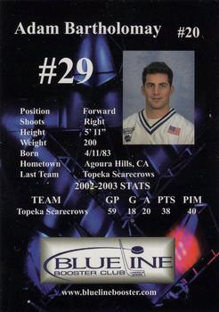 2003-04 Blueline Booster Club Lincoln Stars (USHL) #20 Adam Bartholomay Back