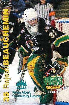 2003-04 Prince Albert Raiders (WHL) #NNO Rejean Beauchemin Front