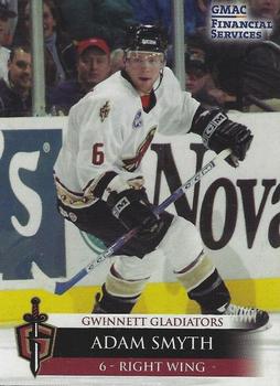2004-05 Gwinnett Daily Post Gwinnett Gladiators (ECHL) #6 Adam Smyth Front