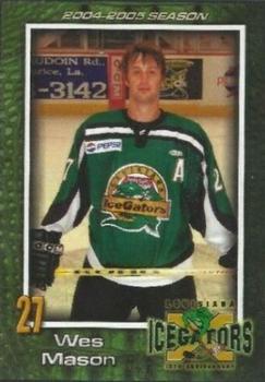2004-05 Louisiana IceGators (ECHL) #10 Wes Mason Front