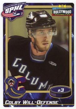 2004-05 Hollywood Connection Columbus Cottonmouths (SPHL) #NNO Colby Will Front