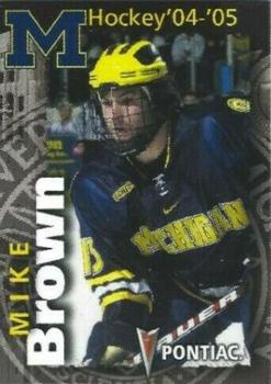 2004-05 Pontiac Michigan Wolverines (NCAA) #NNO Mike Brown Front
