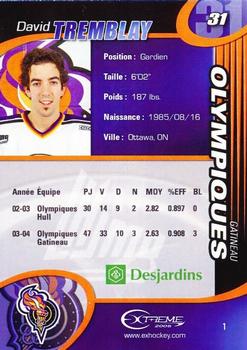 2004-05 Extreme Gatineau Olympiques (QMJHL) #1 David Tremblay Back