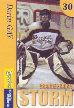 2004-05 Ernie's Sport Experts Grande Prairie Storm (AJHL) #NNO Dorin Gay Front