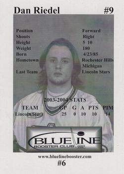 2004-05 Blueline Booster Club Lincoln Stars (USHL) #6 Dan Riedel Back