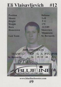 2004-05 Blueline Booster Club Lincoln Stars (USHL) #9 Eli Vlaisavljevich Back